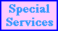 Special Services